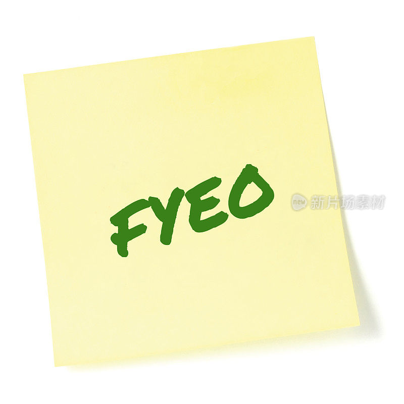 为您的眼睛只首字母缩略词FYEO绿色标记写首字母缩略词文本，孤立黄色便利贴待办事项列表便利贴缩写贴纸宏观特写，绝密机密信息时事通讯公告通知，敏感信息保密，隐私，信任