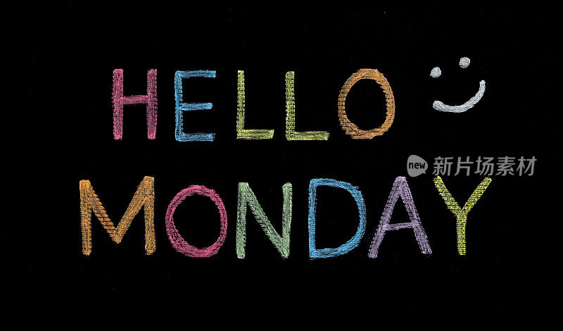 “你好星期一”写在黑板上