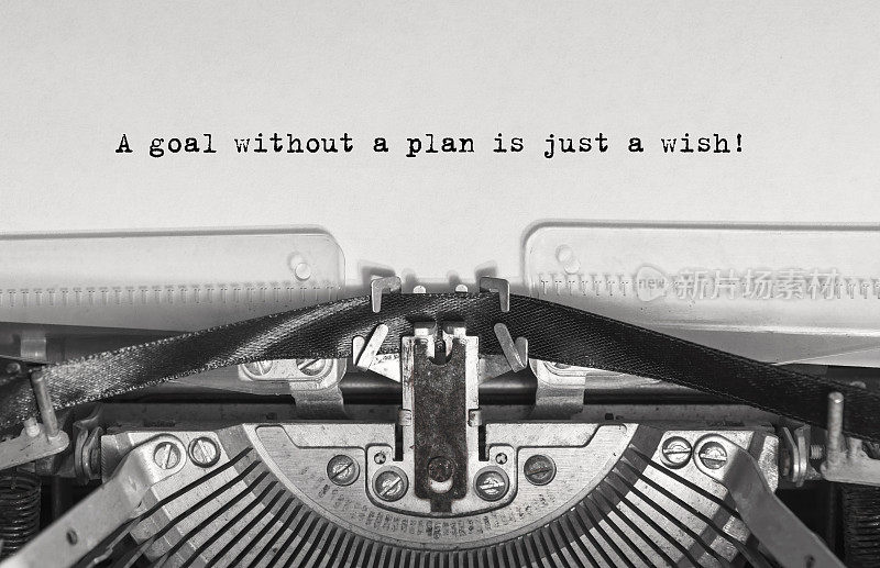 没有计划的目标只是一个愿望!特写，打字的单词