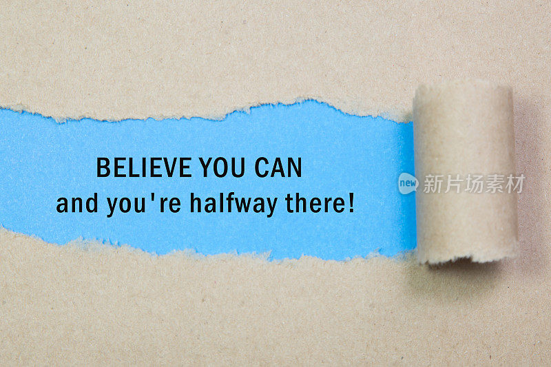 相信你能做到，你就成功了一半，出现在纸后面