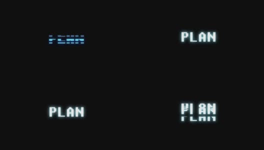 复古电子游戏风格的文本:PLAN高清在线视频素材下载
