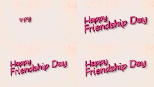 快乐的友谊日在3D文本背景高清在线视频素材下载