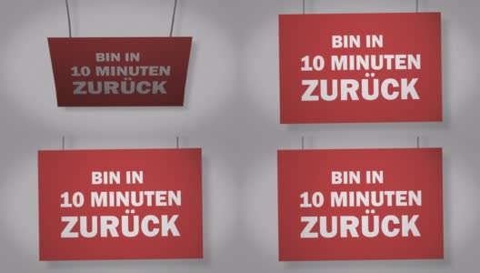 Bin in 10 minutes zurück (Be back in 10 minutes)德国硬纸板标牌挂在绳子上。Alpha频道将包括下载4K苹果ProRes 4444文件高清在线视频素材下载