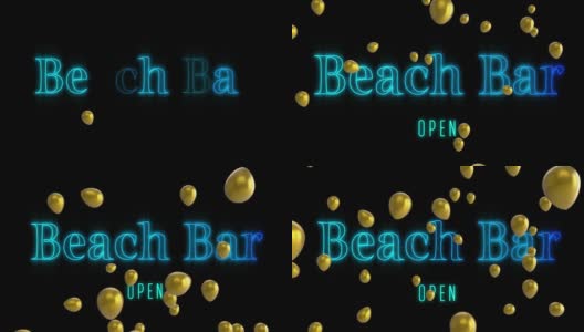 动画的文字海滩酒吧打开，在蓝色霓虹灯，与金色的气球，在黑色的背景高清在线视频素材下载